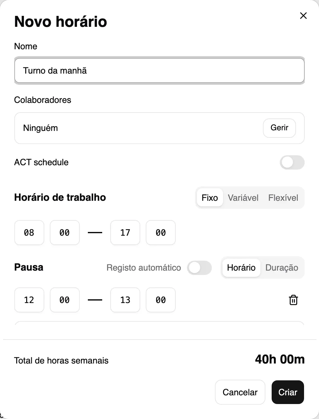 Novo horário do tipo Fixo, com pausa e dias de trabalho