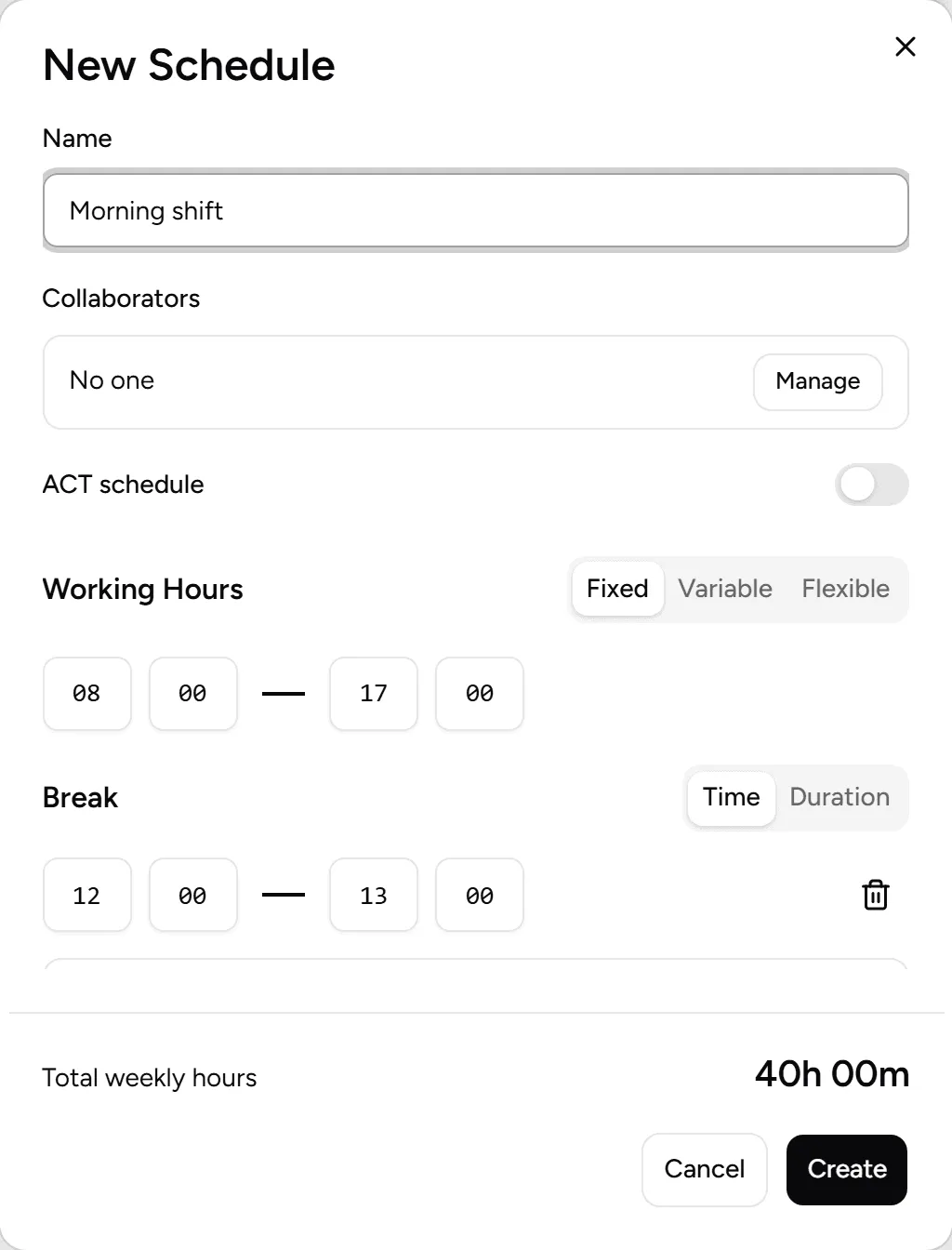 New Fixed schedule, with break and working days